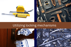 Utilizing locking mechanisms