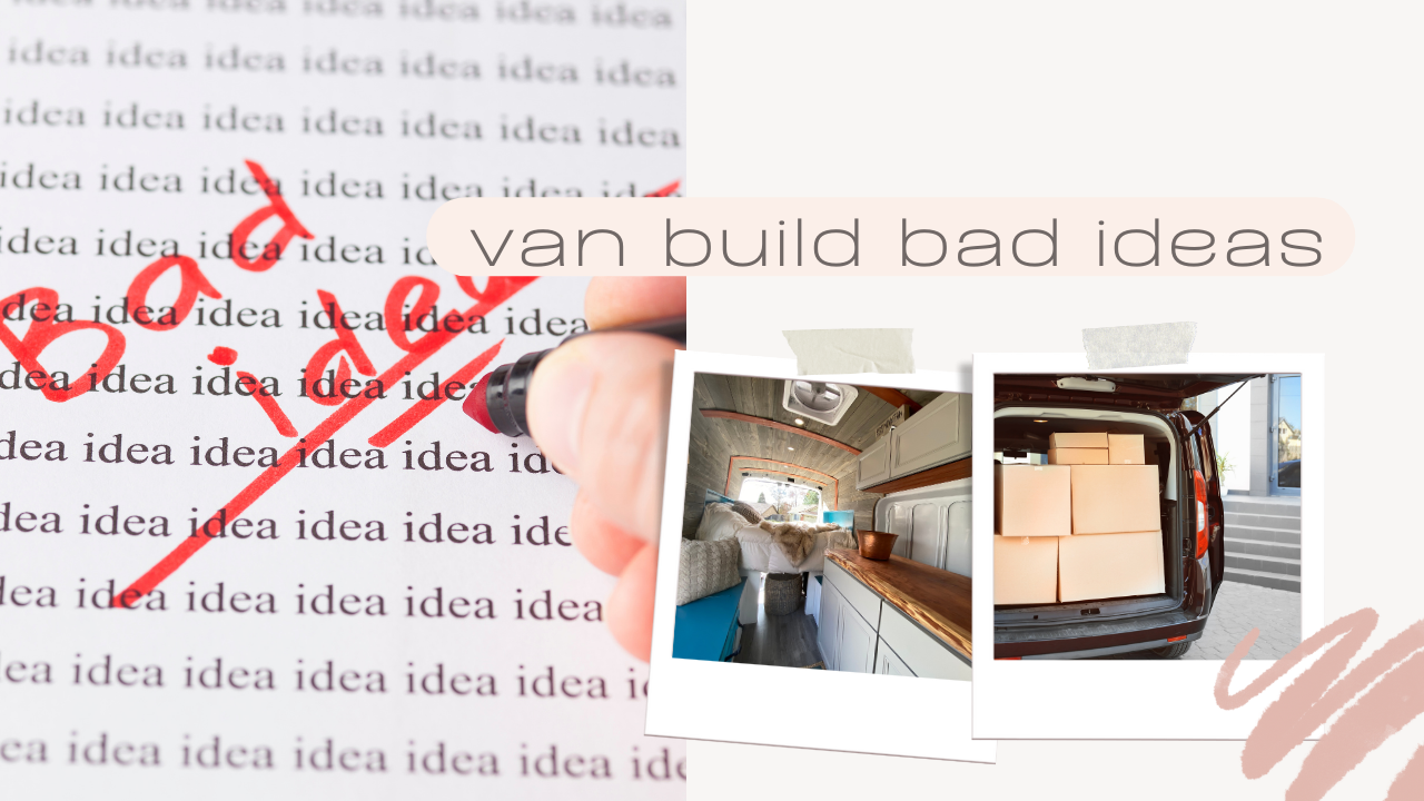 van build bad ideas